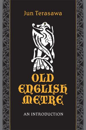 Cover of the book Old English Metre by Benjamin Disraeli, Sarah Disraeli