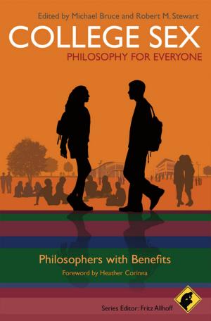 Cover of the book College Sex - Philosophy for Everyone by Rolf Kindmann, Michael Stracke