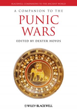 Cover of the book A Companion to the Punic Wars by Kelsey Wood
