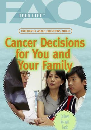Book cover of Frequently Asked Questions About Cancer Decisions for You and Your Family