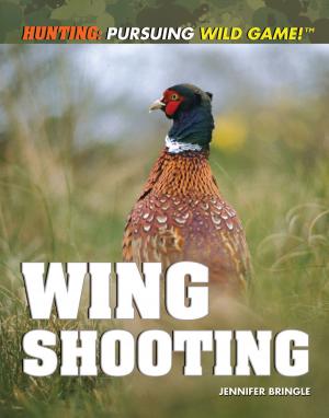 Cover of the book Wing Shooting by Mary-Lane Kamberg