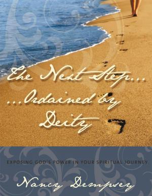 Cover of the book The Next Step...Ordained by Deity by Mari Sampedro-Iglesia