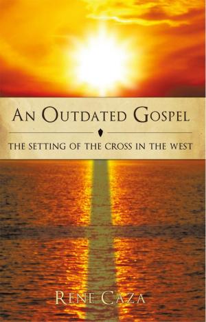 Cover of the book An Outdated Gospel by Michael Kimball
