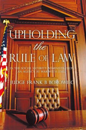 Cover of the book Upholding the Rule of Law by Barbara Deotisis Luna De Acosta