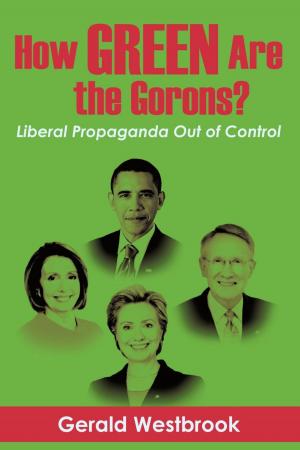 Cover of the book How Green Are the Gorons? by Jack Langley M.D.