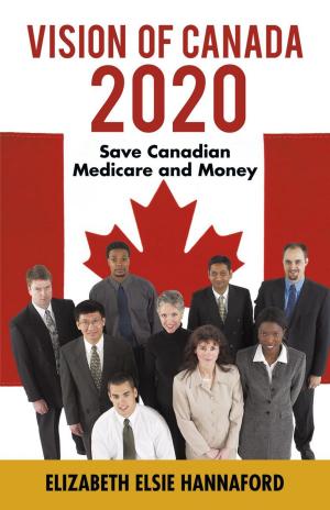 Cover of the book Vision of Canada 2020 by Zed Merrill