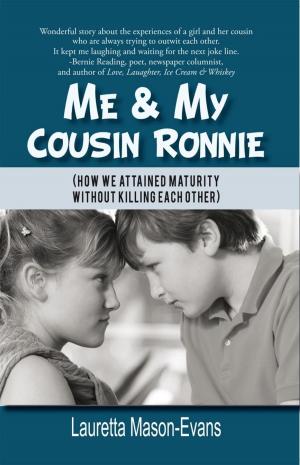 Cover of the book Me & My Cousin Ronnie by B. David Ridpath