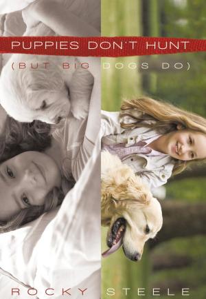 Cover of the book Puppies Don't Hunt by Sadie Montgomery