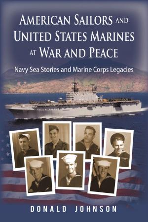 bigCover of the book American Sailors and United States Marines at War and Peace by 