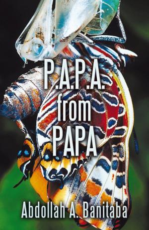 Cover of the book P.A.P.A. from Papa by Tina Olton