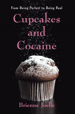 Cover of the book Cupcakes and Cocaine by Michael André Fath