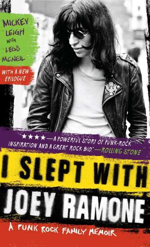 Cover of the book I Slept with Joey Ramone by Diana Mercer, J.D., Marsha Kline Pruett, Ph.D.