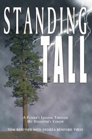 Cover of the book Standing Tall by Pastor Demonn McNeill