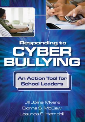 Cover of the book Responding to Cyber Bullying by Jennifer Stepanek, Melinda Leong, Linda Griffin, Lisa Lavelle