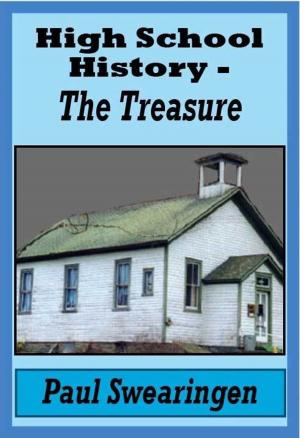 Book cover of High School History – The Treasure (fifth in the high school series)