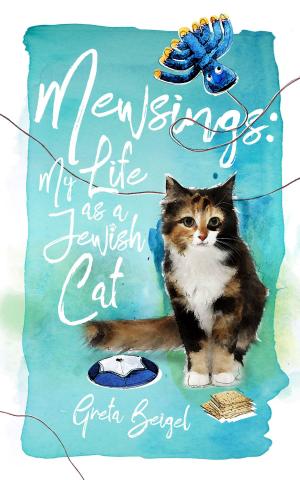 Cover of the book Mewsings: My Life as a Jewish Cat by Rusty Hunt