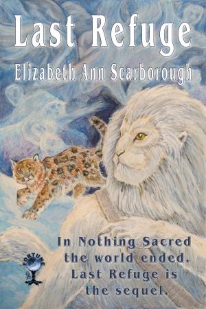 Cover of the book Last Refuge by Elizabeth Ann Scarborough