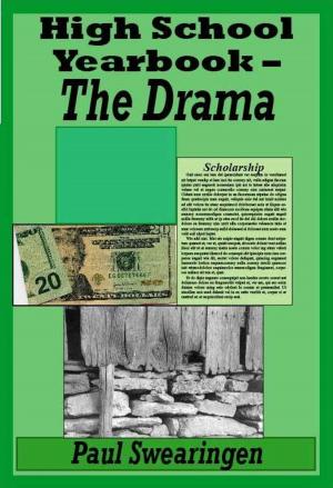 Book cover of High School Yearbook – The Drama (third in the high school series)