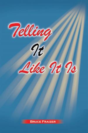 Cover of the book Telling It Like It Is by Mike Frenz