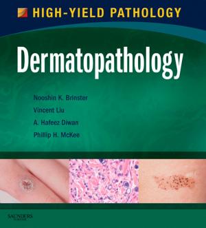 Cover of the book Dermatopathology E-Book by Marion Pape, Andrea Belling, Patricia Roes, Carsten Drude, Martina Welk, Petra Luyven