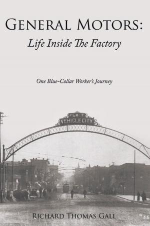 Book cover of General Motors: Life Inside the Factory