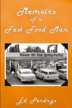 Cover of the book Memoirs of a Fast Food Man by D. L. Tracey
