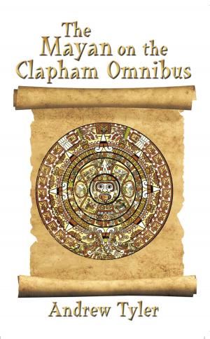 bigCover of the book The Mayan on the Clapham Omnibus by 