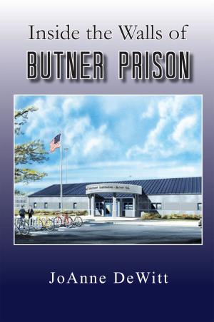 Cover of the book Inside the Walls of Butner Prison by Edward R. Levenson