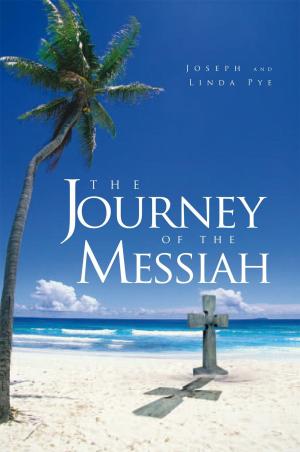 Cover of the book The Journey of the Messiah by William Pearson