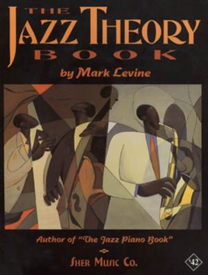 Cover of the book The Jazz Theory Book by SHER Music, Dan Greenblatt