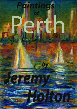 Cover of the book Paintings of Perth by 徐小虎 Joan Stanley-Baker