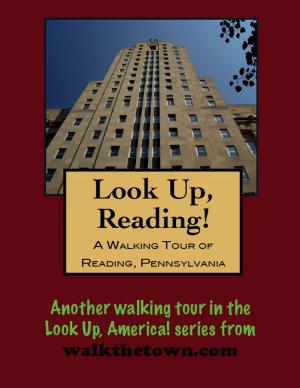 Book cover of A Walking Tour of Reading, Pennsylvania