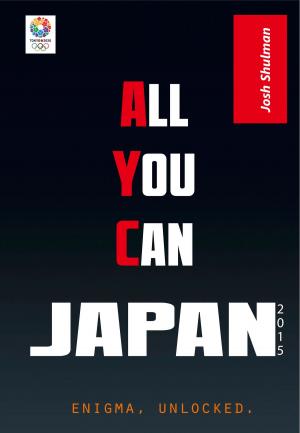 Cover of All-You-Can Japan: Getting the Most Bang For Your Yen