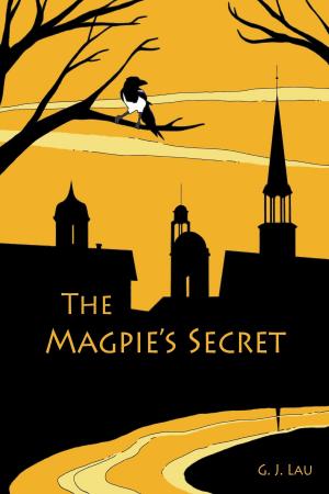 Cover of the book The Magpie's Secret by Steven Mohr