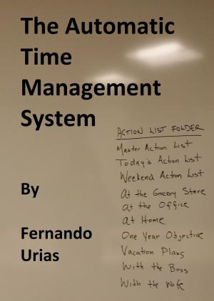 Cover of the book The Automatic Time Management System by Jeanine Long