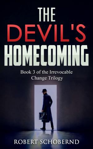 Book cover of The Devil’s Homecoming The Irrevocable Change Trilogy
