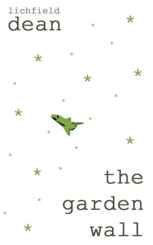 Cover of the book The Garden Wall by T. A. Staver