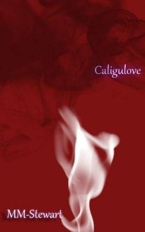 Cover of Caligulove- A Short Story