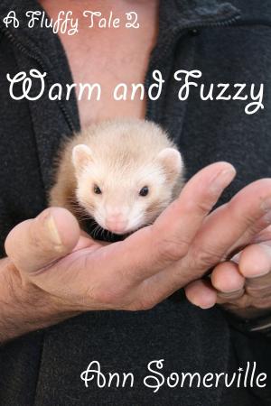 bigCover of the book A Fluffy Tale 2: Warm and Fuzzy by 