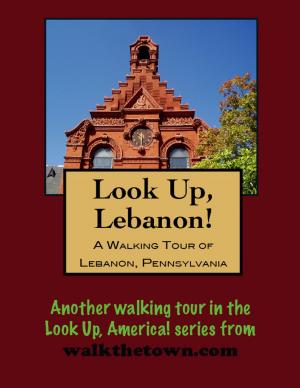 Cover of A Walking Tour of Lebanon, Pennsylvania