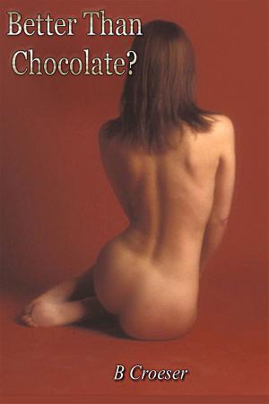 bigCover of the book Better than Chocolates? by 