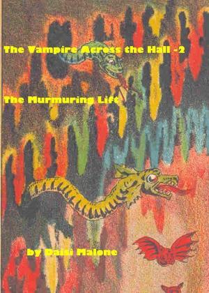 Cover of the book The Vampire Across the Hall-2. The Murmuring Lift by Carl Maxwell