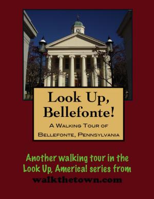 Cover of A Walking Tour of Bellefonte, Pennsylvania