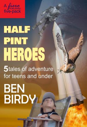 Cover of the book Half Pint Heroes by Sharon Kae Reamer