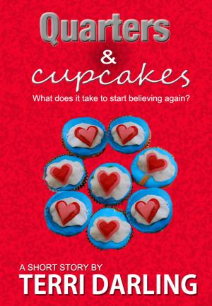 Cover of the book Quarters and Cupcakes by Laurel Osterkamp