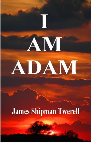 Cover of the book I Am Adam by C.G. Powell