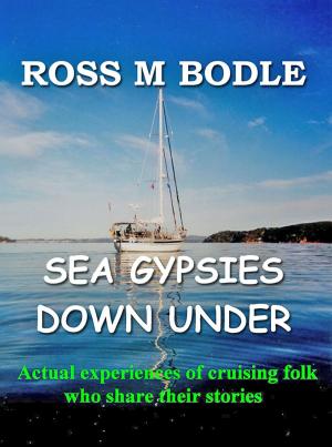Cover of the book Sea Gypsies Down Under by Shai S Bitton