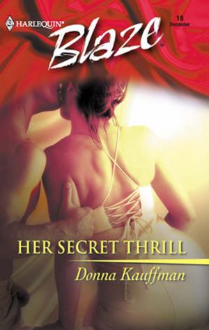 Cover of the book Her Secret Thrill by Sarah Morgan