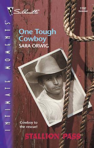 Cover of the book One Tough Cowboy by Jen Safrey