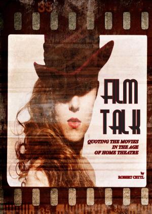 Cover of the book Film Talk by Teri-Louise Kelly